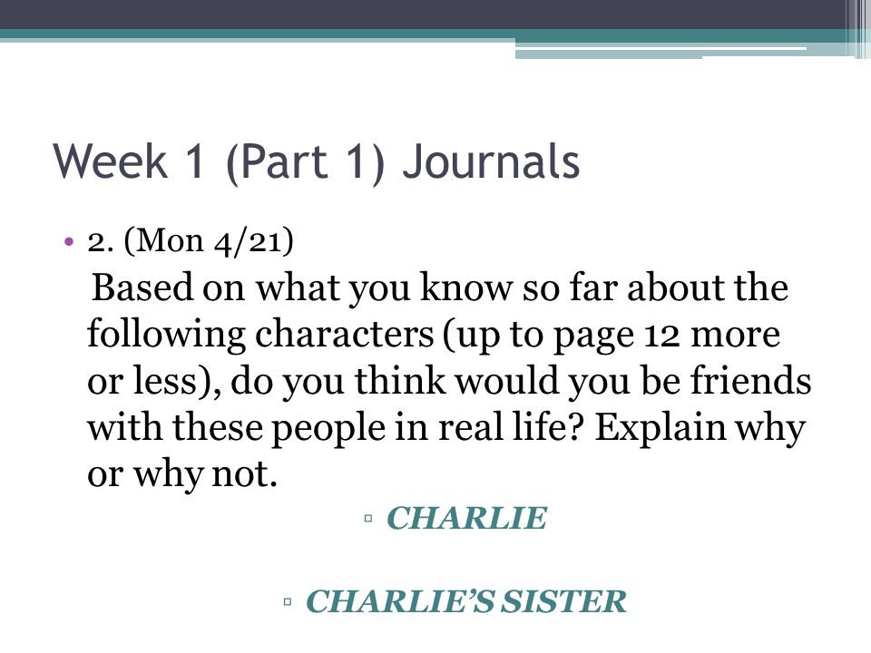 Week 1 (Part 1) Journals 2. (Mon 4/21)