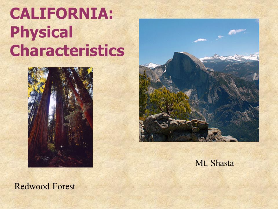 CALIFORNIA: Physical Characteristics