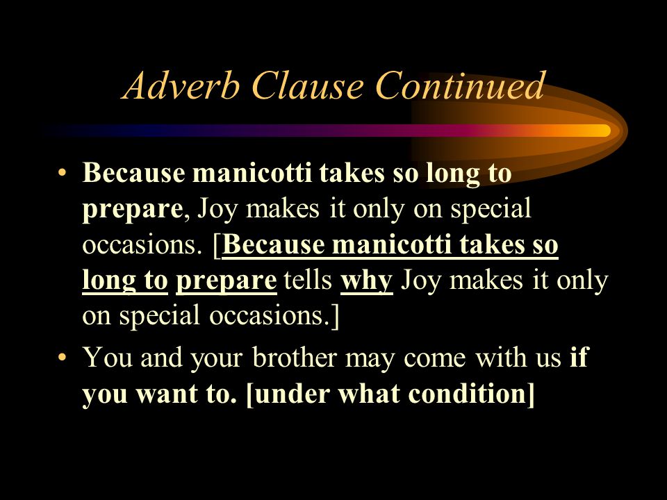 Adverb Clause Continued