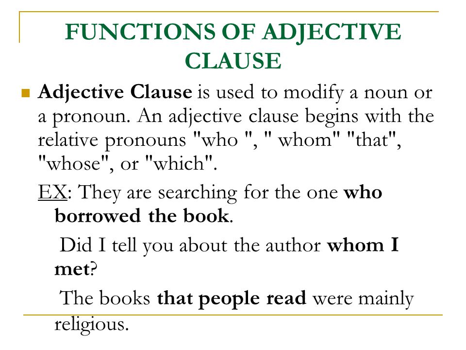 FUNCTIONS OF ADJECTIVE CLAUSE