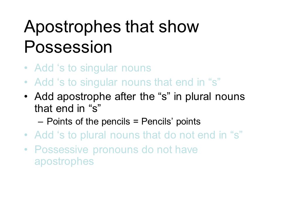Apostrophes that show Possession
