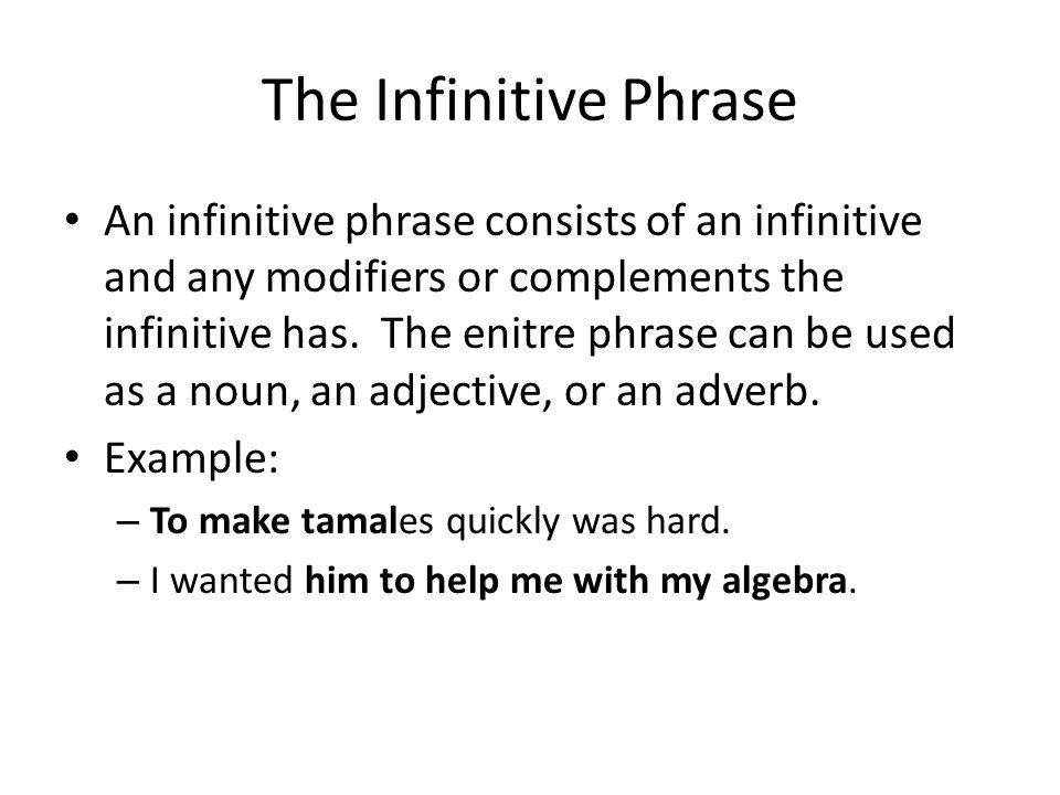 The Infinitive Phrase