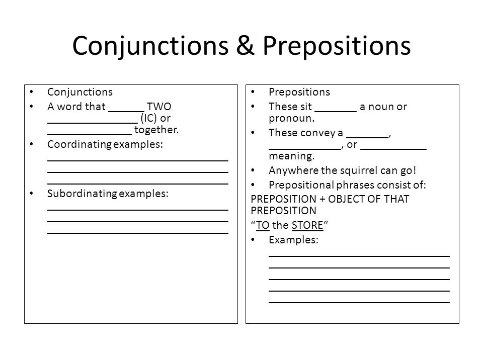 Conjunctions & Prepositions