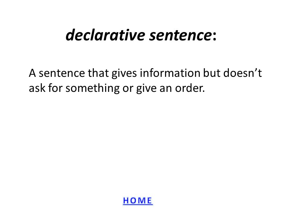 declarative sentence: