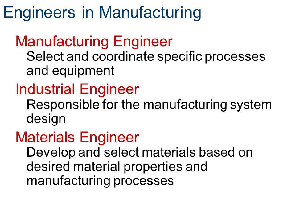 Engineers in Manufacturing