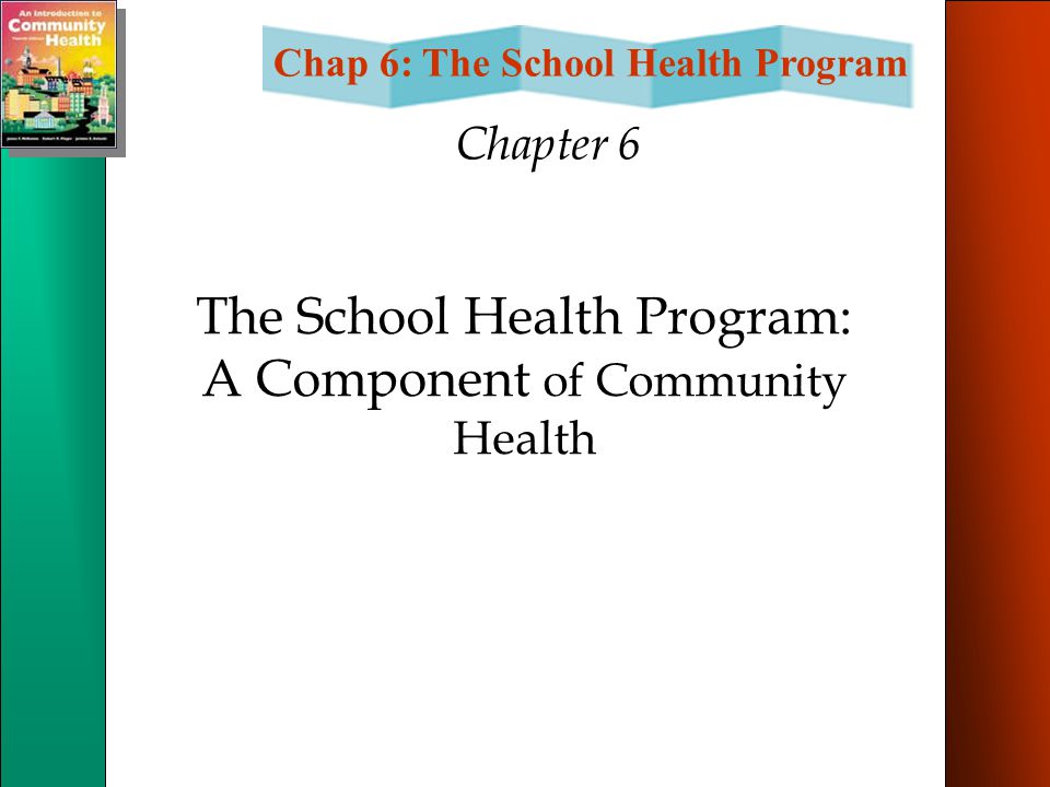 The School Health Program: A Component of Community Health