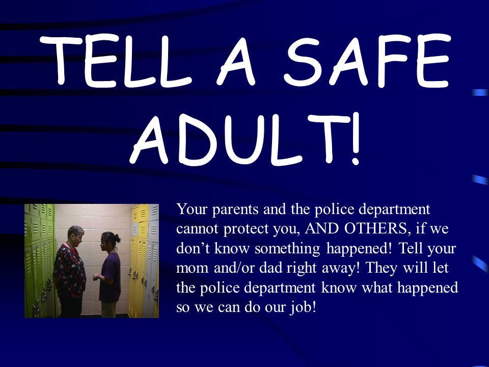 TELL A SAFE ADULT!