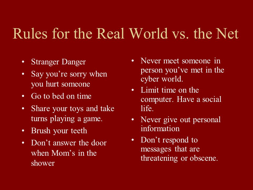 Rules for the Real World vs. the Net