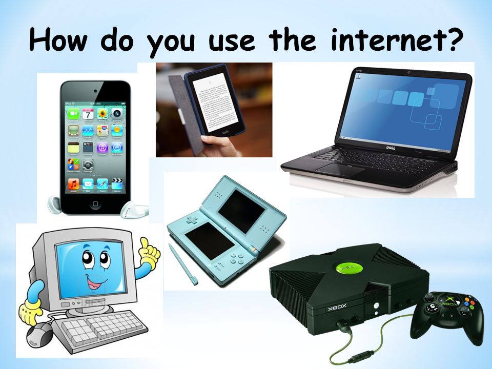 How do you use the internet