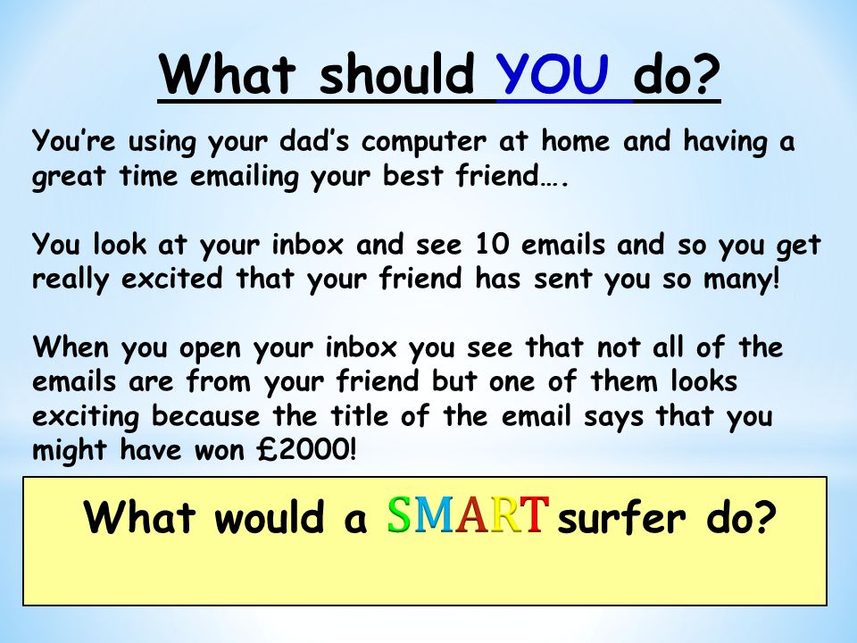 What would a SMART surfer do
