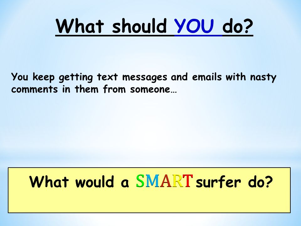 What would a SMART surfer do