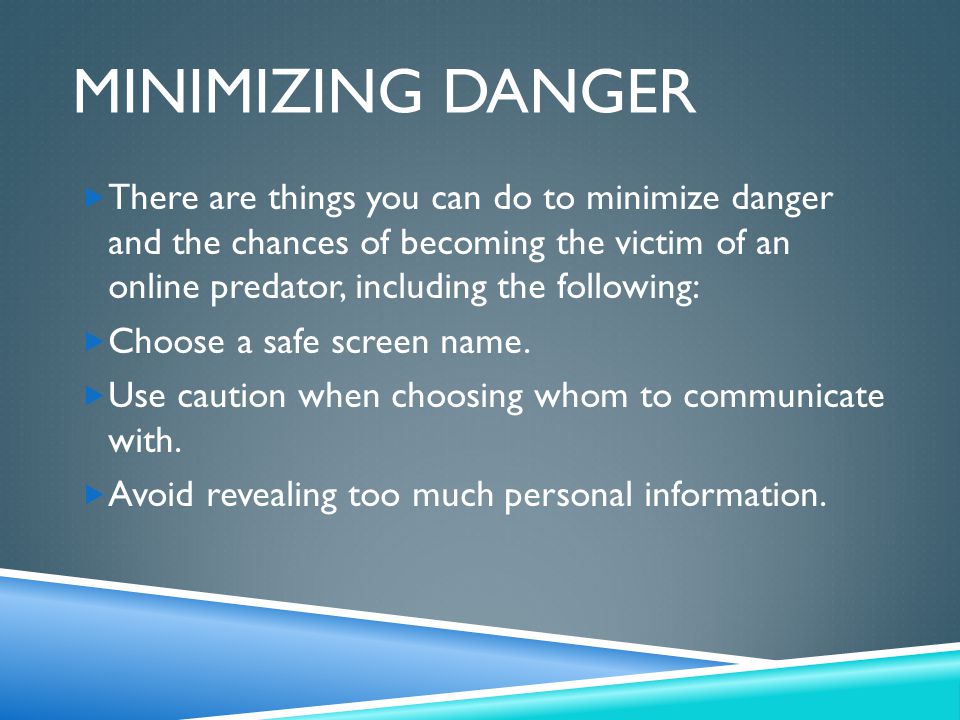 Minimizing Danger