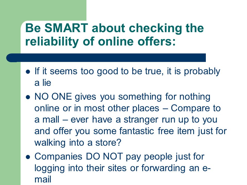 Be SMART about checking the reliability of online offers: