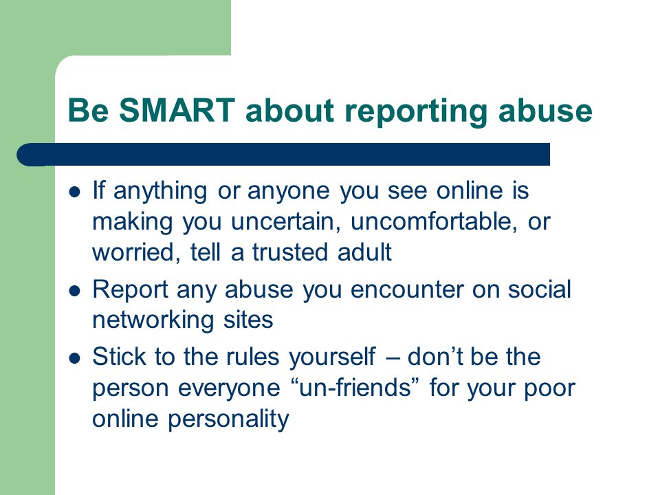 Be SMART about reporting abuse
