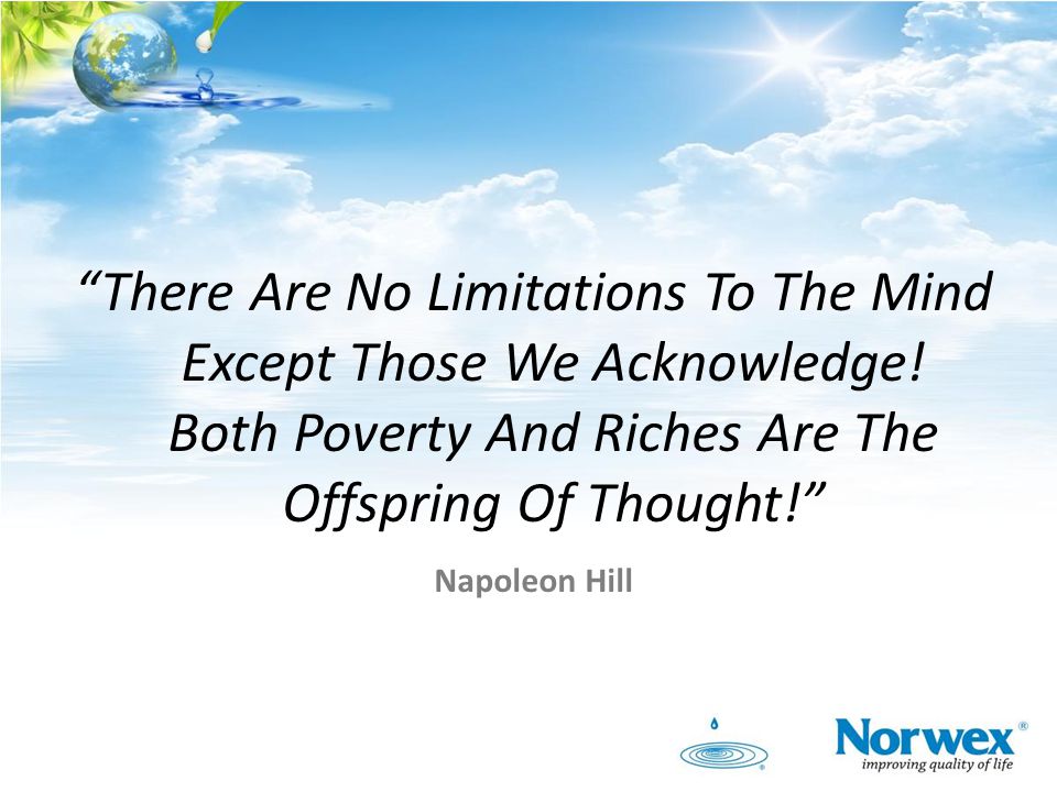 There Are No Limitations To The Mind Except Those We Acknowledge