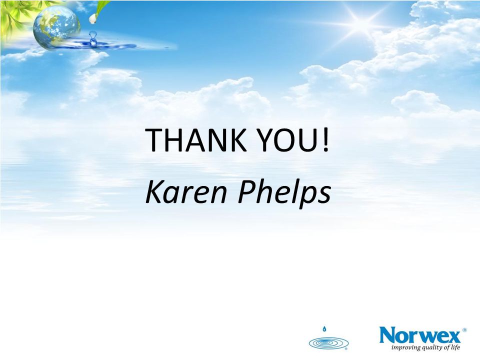 THANK YOU! Karen Phelps