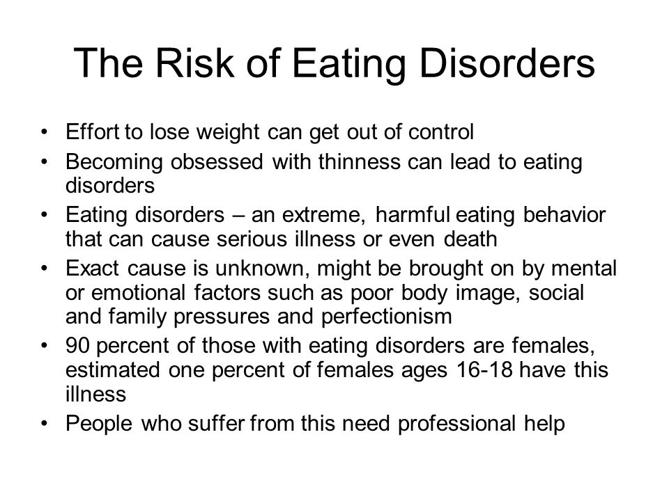 The Risk of Eating Disorders