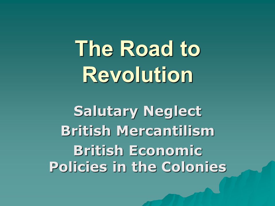 British Economic Policies in the Colonies