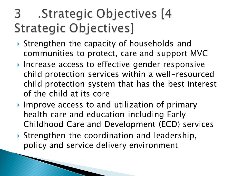3 .Strategic Objectives [4 Strategic Objectives]