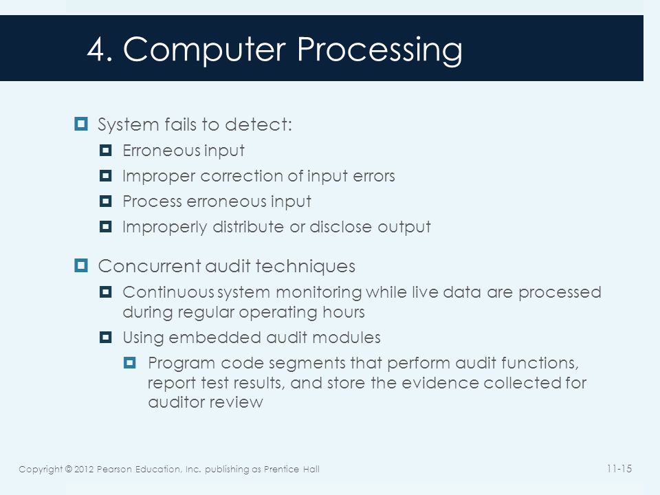 4. Computer Processing System fails to detect: