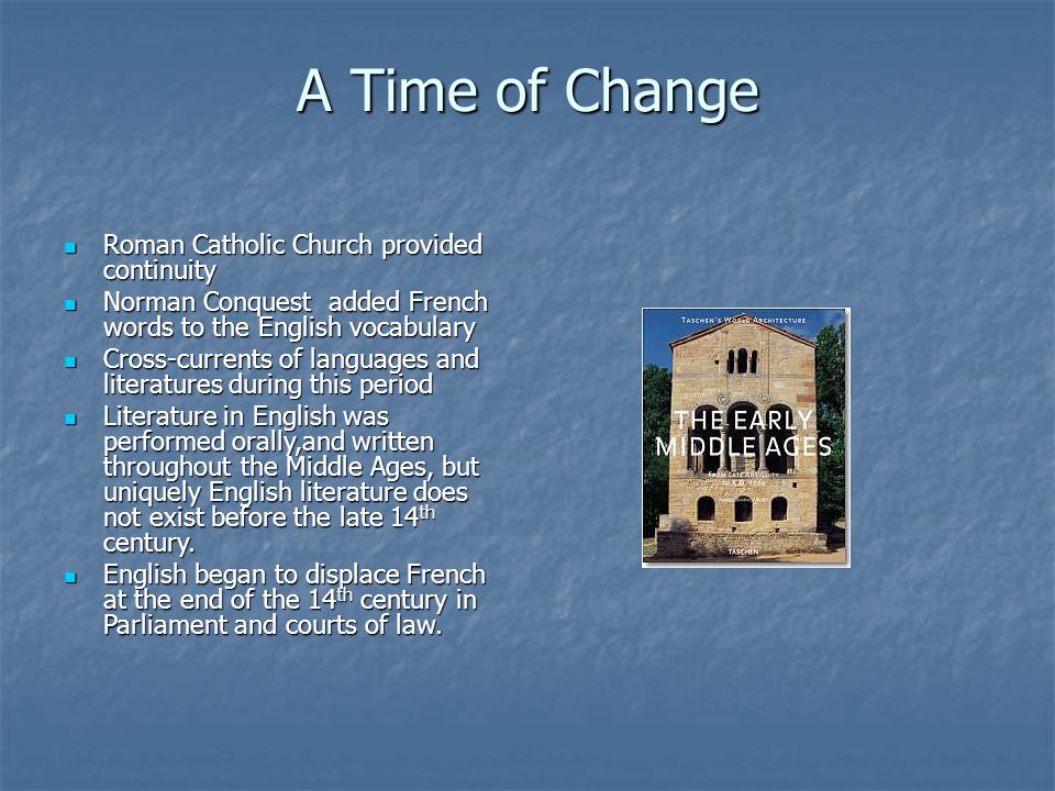 A Time of Change Roman Catholic Church provided continuity