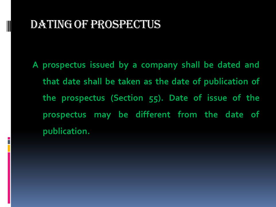 Dating of Prospectus