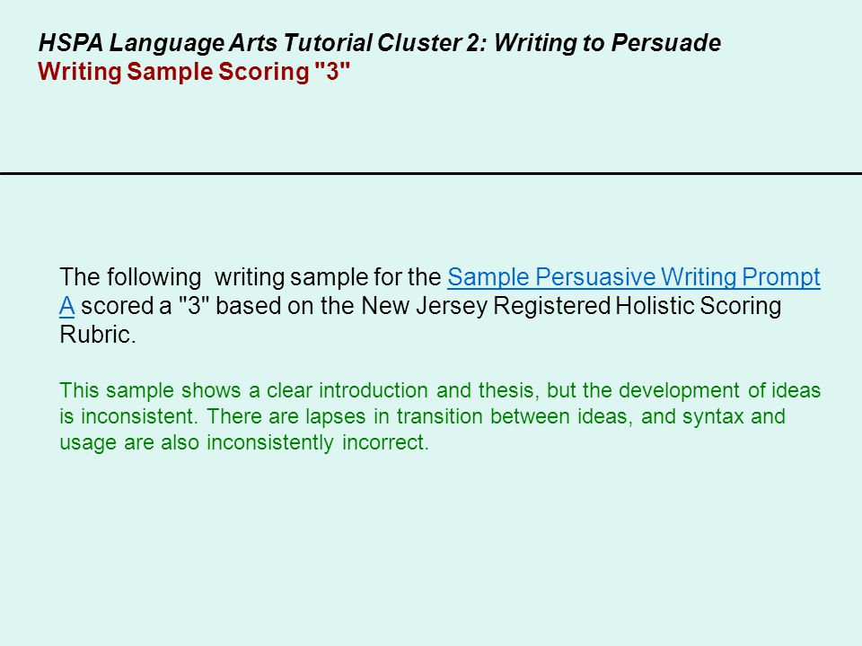 HSPA Language Arts Tutorial Cluster 2: Writing to Persuade