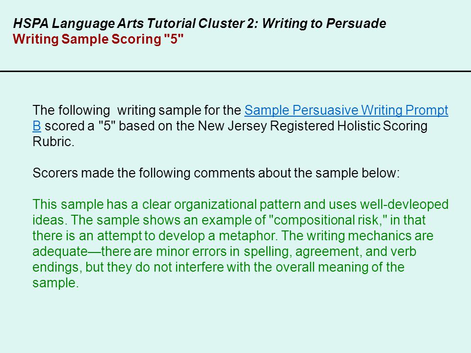 HSPA Language Arts Tutorial Cluster 2: Writing to Persuade