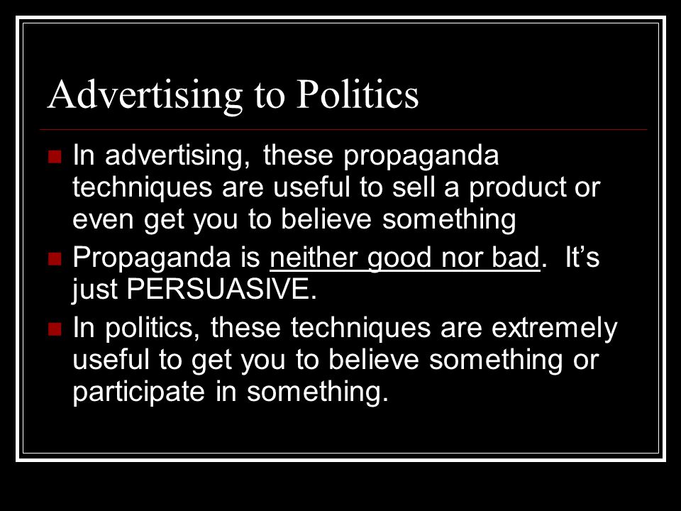 Advertising to Politics