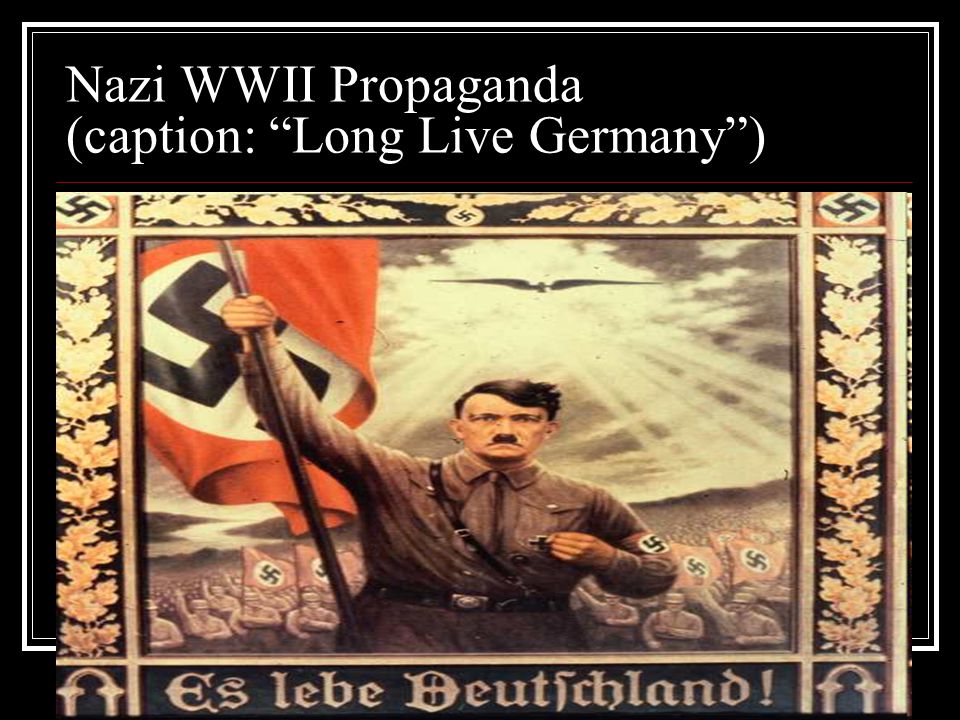 Nazi WWII Propaganda (caption: Long Live Germany )