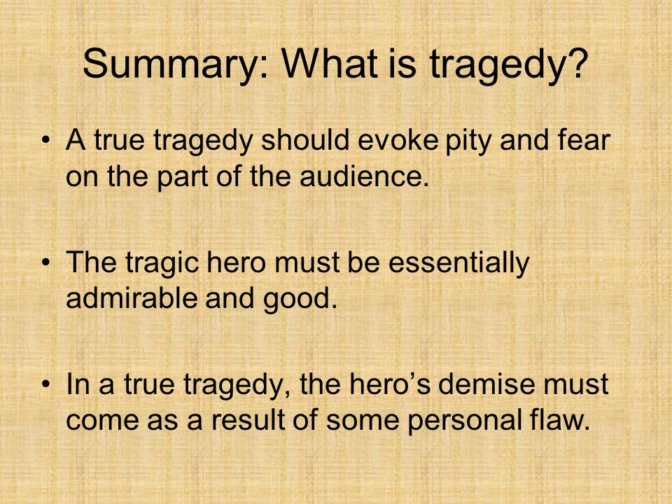 Summary: What is tragedy