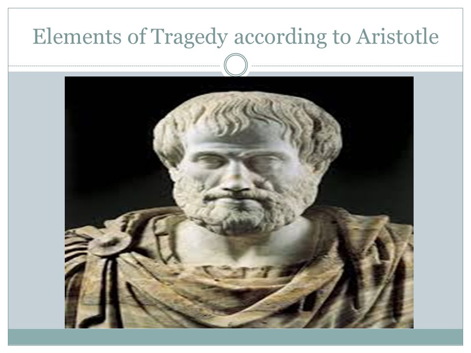 Elements of Tragedy according to Aristotle