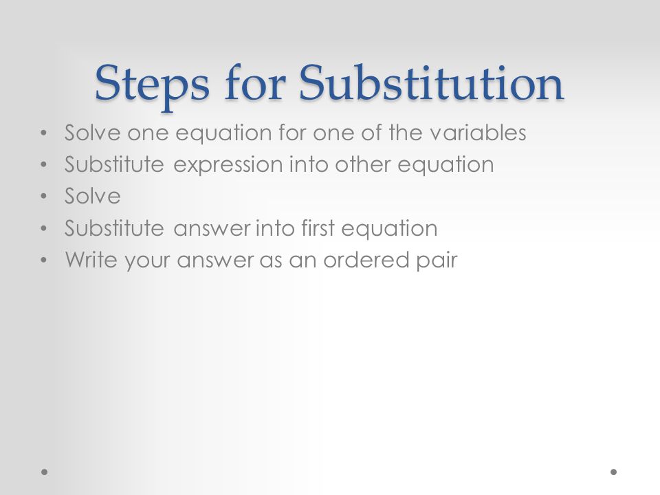 Steps for Substitution