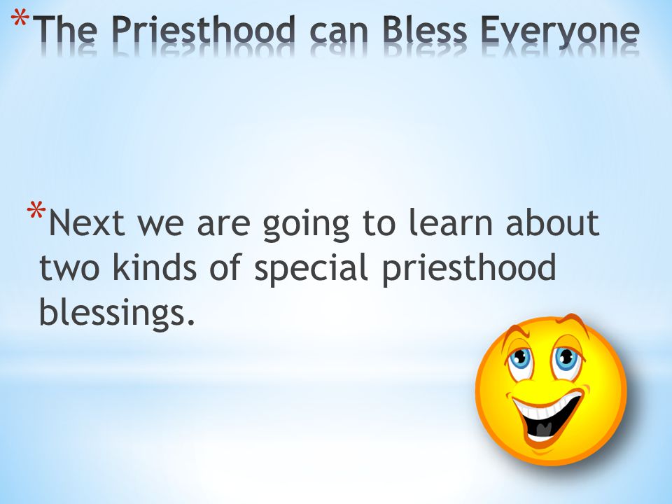 The Priesthood can Bless Everyone