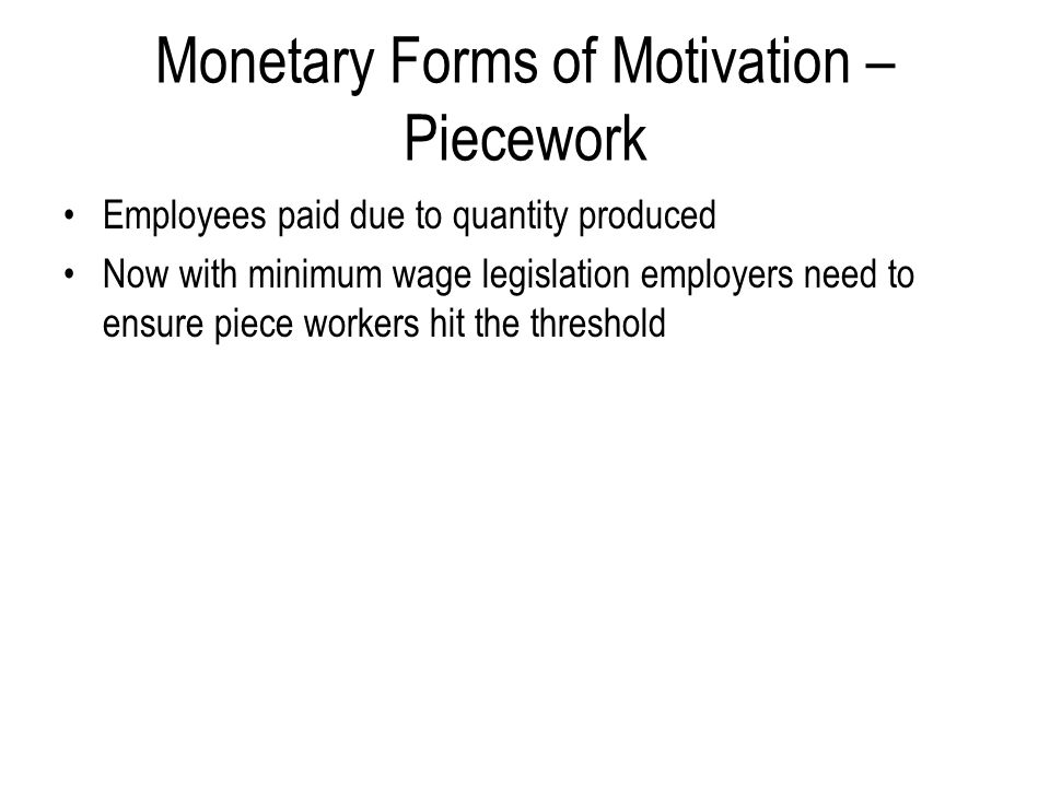 Monetary Forms of Motivation – Piecework