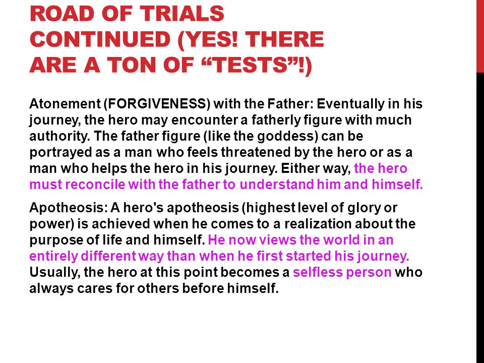 Road of Trials continued (yes! There are a ton of Tests !)