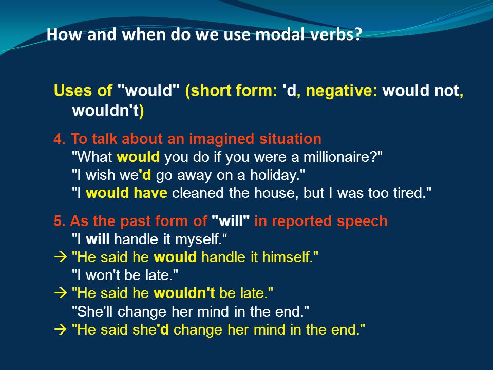 How and when do we use modal verbs
