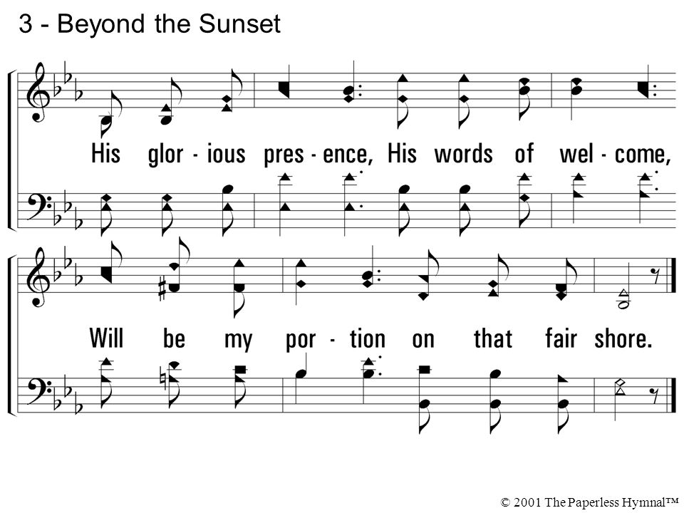 3 - Beyond the Sunset © 2001 The Paperless Hymnal™
