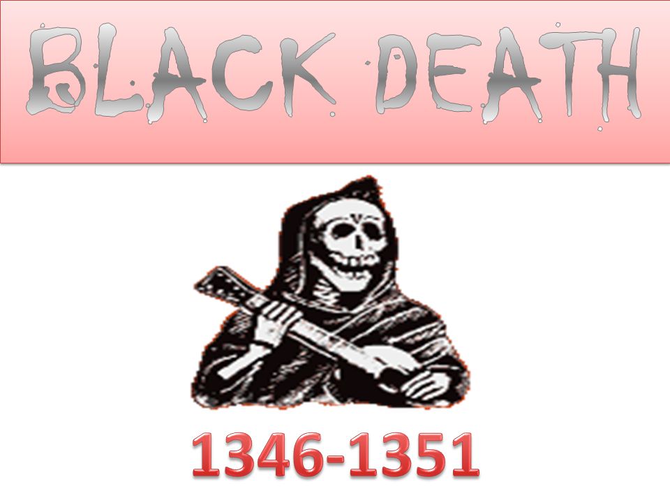 BLACK DEATH