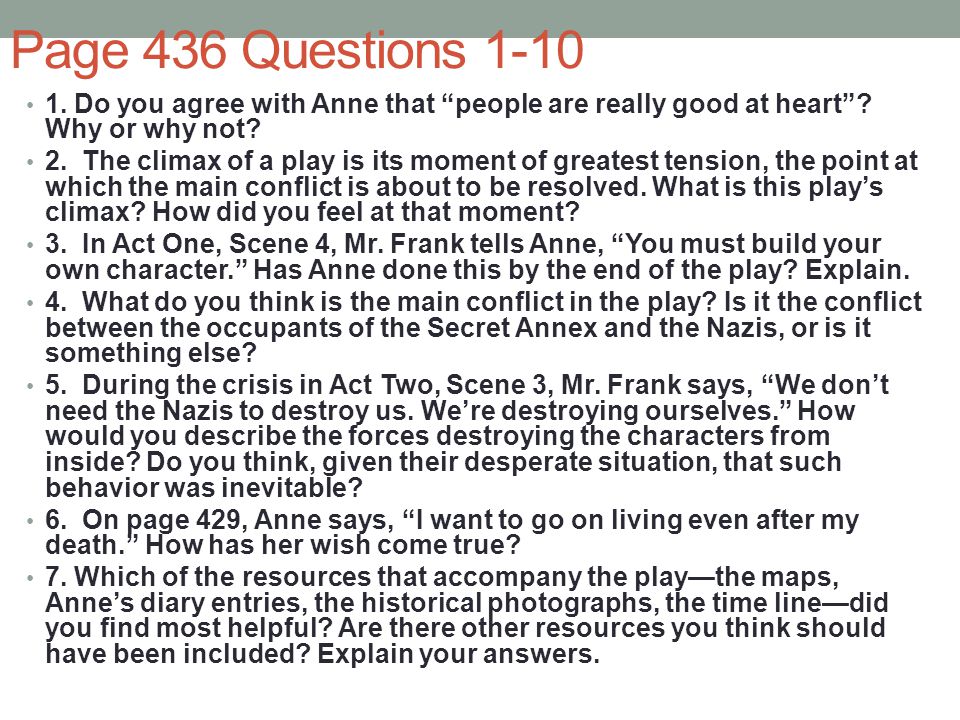 Page 436 Questions Do you agree with Anne that people are really good at heart Why or why not