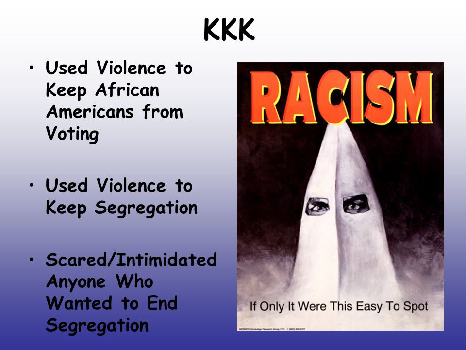 KKK Used Violence to Keep African Americans from Voting