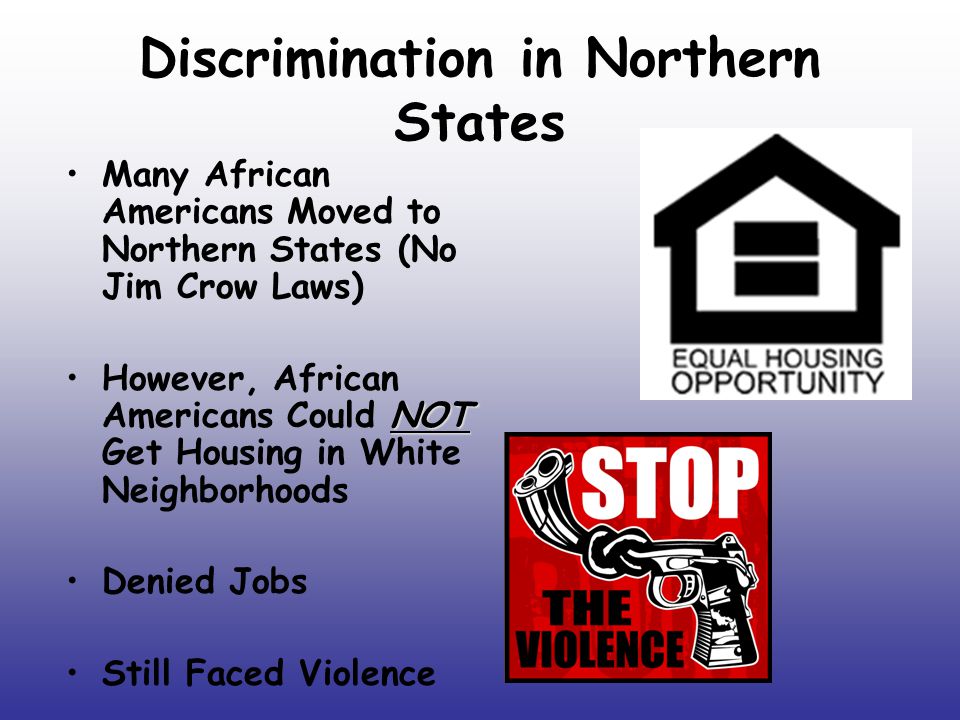 Discrimination in Northern States