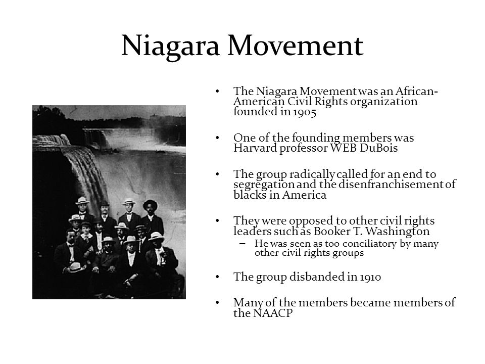 Niagara Movement The Niagara Movement was an African-American Civil Rights organization founded in