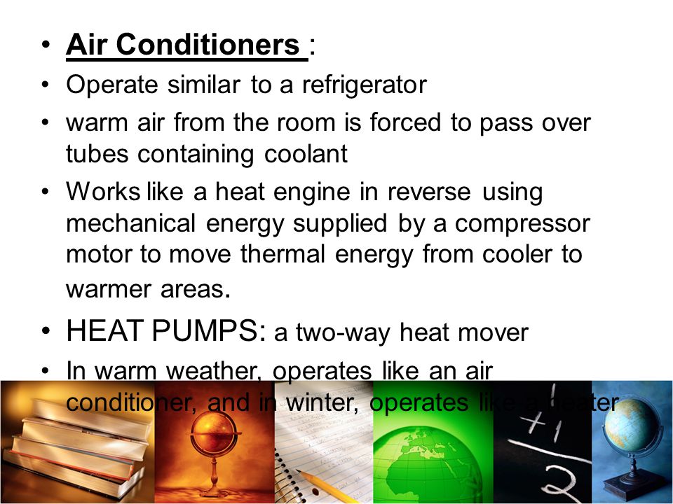 HEAT PUMPS: a two-way heat mover