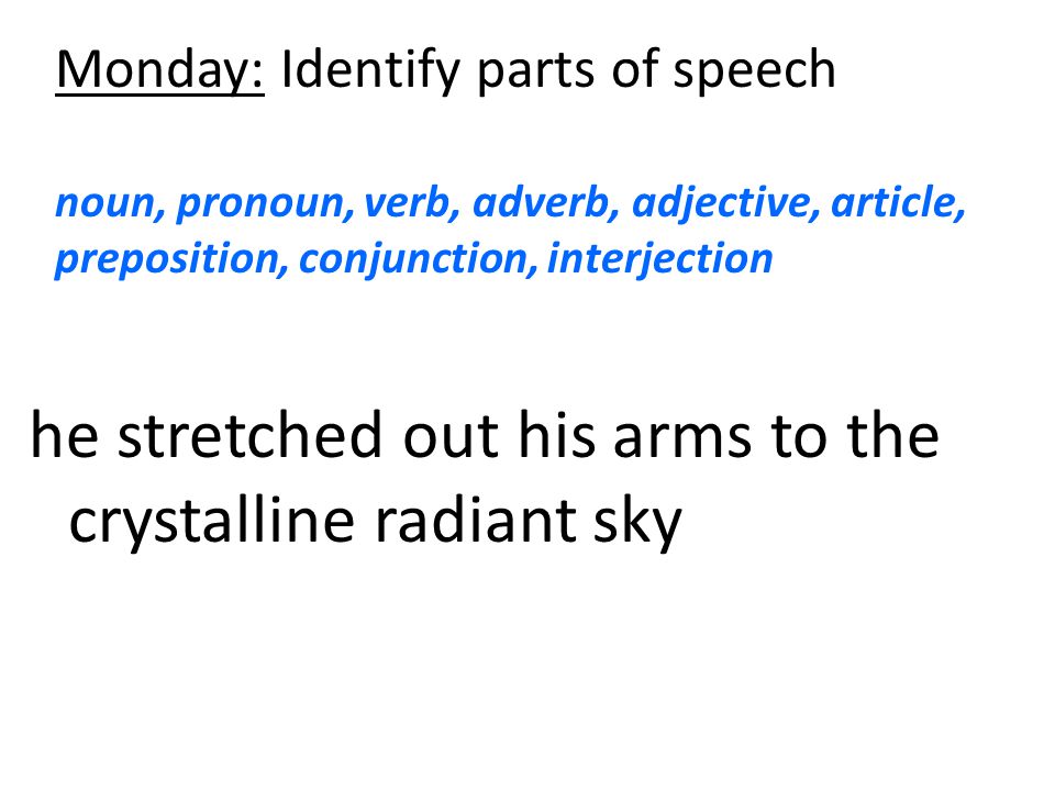 he stretched out his arms to the crystalline radiant sky