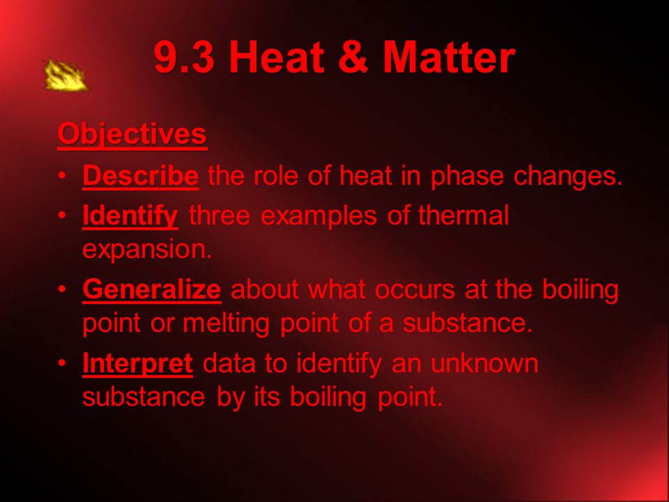 9.3 Heat & Matter Objectives