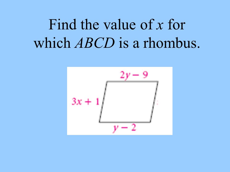 Find the value of x for which ABCD is a rhombus.