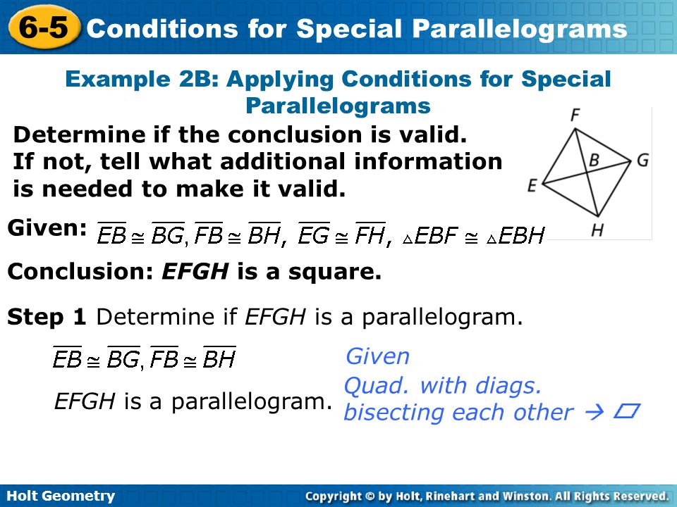 Example 2B: Applying Conditions for Special Parallelograms