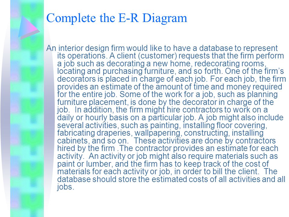 Complete the E-R Diagram