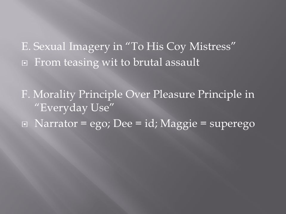 E. Sexual Imagery in To His Coy Mistress